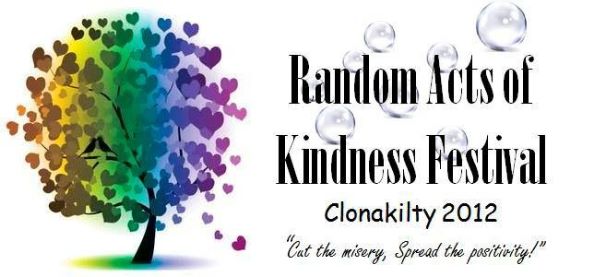 A Random Acts of Kindness Festival was held in Clonakilty this year